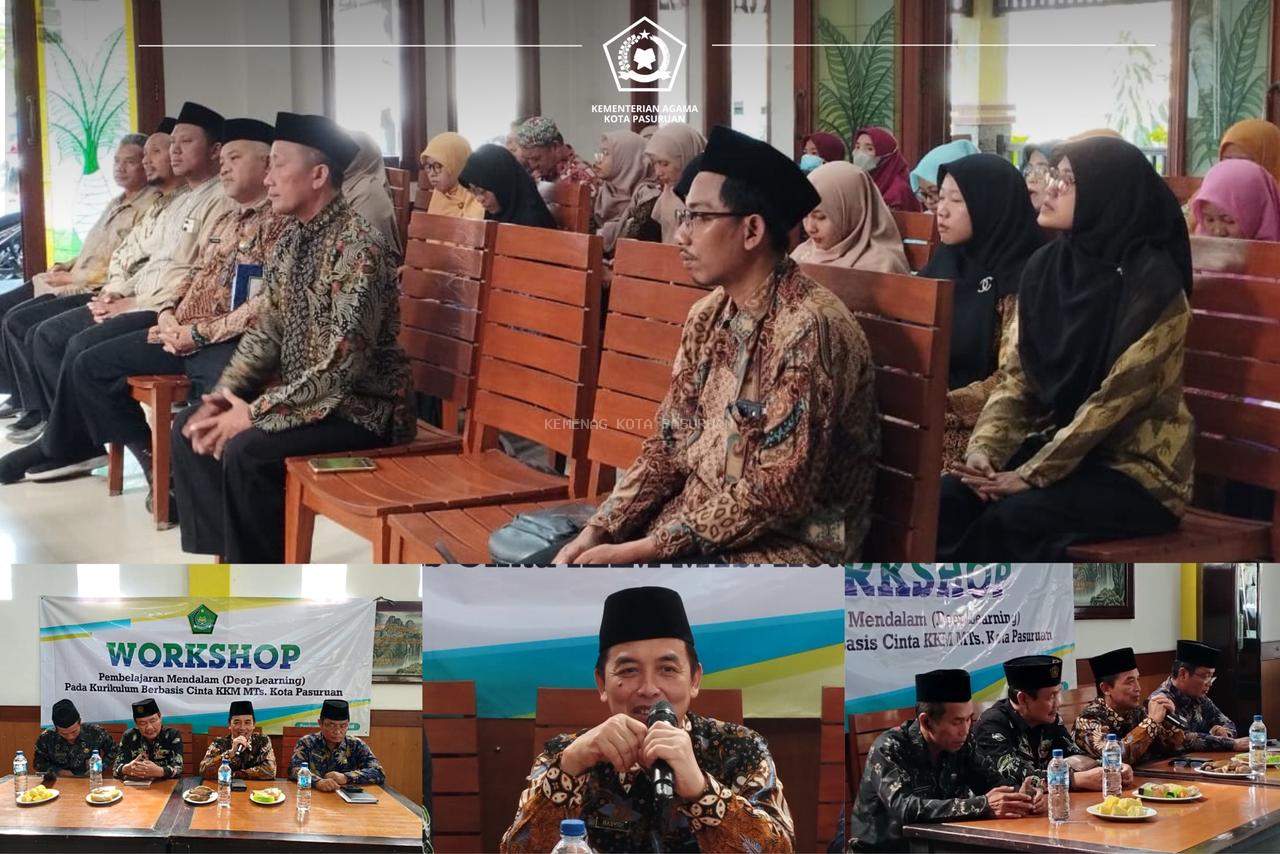 KKM MTs Kota Pasuruan Gelar Workshop Pembelajaran Mendalam Berbasis Cinta